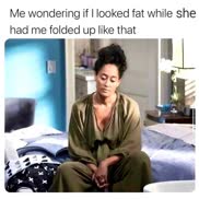 Did that make me look fat?